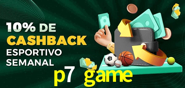 10% de bônus de cashback na p7 game
