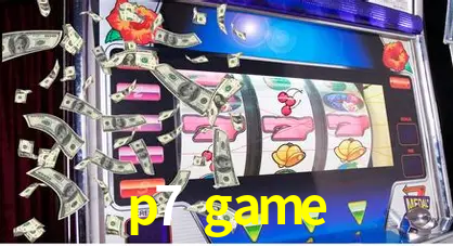 Descubra a Essência do p7 game: Nossa História e Compromissos
